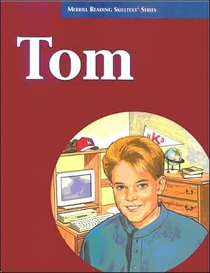 Seller image for Merrill Reading Skilltext Series, Tom Student Edition, Level 5.2 (Paperback) for sale by Grand Eagle Retail