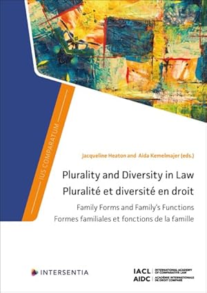 Imagen del vendedor de Plurality and Diversity in Law: Family Forms and Family's Functions : Family Forms and Family's Functions a la venta por GreatBookPrices