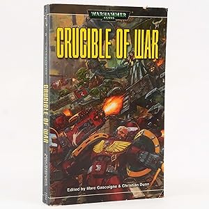 Seller image for Crucible of War by Marc Gascoigne Warhammer 40K (Black Library, 2003) First for sale by Neutral Balloon Books