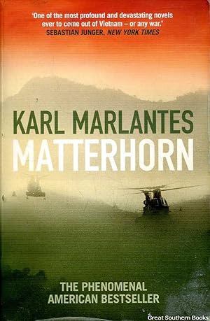 Immagine del venditore per Matterhorn: A Novel of the Vietnam War venduto da Great Southern Books