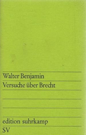 Seller image for Versuche ber Brecht. Walter Benjamin. Hrsg. u. mit e. Nachw. von Rolf Tiedemann / edition suhrkamp ; 172 for sale by Schrmann und Kiewning GbR