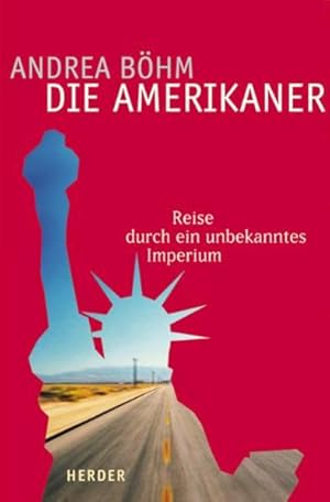 Bild des Verkufers fr Die Amerikaner: Reise durch ein unbekanntes Imperium zum Verkauf von Bcherbazaar