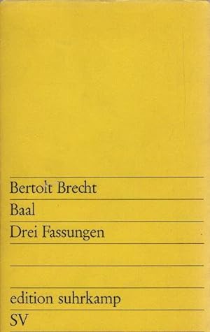 Immagine del venditore per Baal : 3 Fassungen. Bertolt Brecht. Krit. ed. u. kommentiert von Dieter Schmidt / edition suhrkamp ; 170 venduto da Schrmann und Kiewning GbR