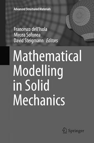 Seller image for Mathematical Modelling in Solid Mechanics (Advanced Structured Materials) [Paperback ] for sale by booksXpress