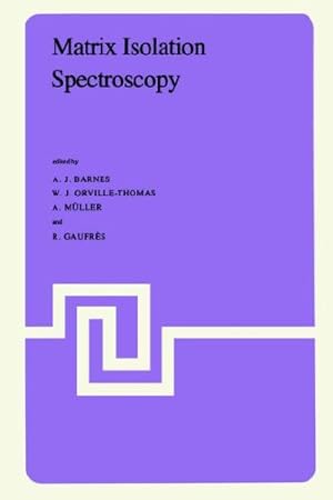 Seller image for Matrix Isolation Spectroscopy (Nato Science Series C:) [Hardcover ] for sale by booksXpress