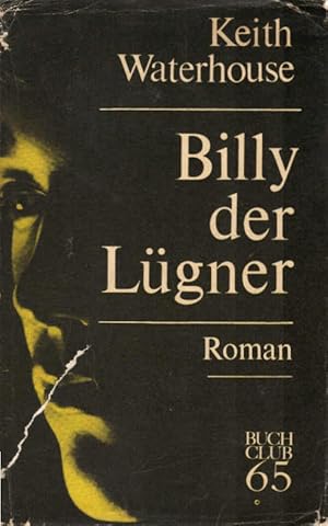 Seller image for Billy, der Lgner : Roman. Keith Waterhouse. [Dt. v. Gisela Petersen] for sale by Schrmann und Kiewning GbR