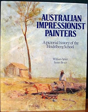 Seller image for AUSTRALIAN IMPRESSIONIST PAINTERS. A pictorial history of the Heidelberg School. for sale by The Antique Bookshop & Curios (ANZAAB)