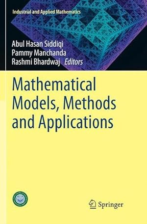 Seller image for Mathematical Models, Methods and Applications (Industrial and Applied Mathematics) [Paperback ] for sale by booksXpress