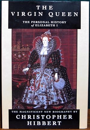 Image du vendeur pour THE VIRGIN QUEEN. The Personal History of Elizabeth I. mis en vente par The Antique Bookshop & Curios (ANZAAB)