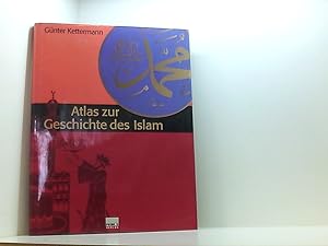 Imagen del vendedor de Atlas zur Geschichte des Islam Gnter Kettermann. Mit einer Einl. von Adel Theodor Khoury a la venta por Book Broker