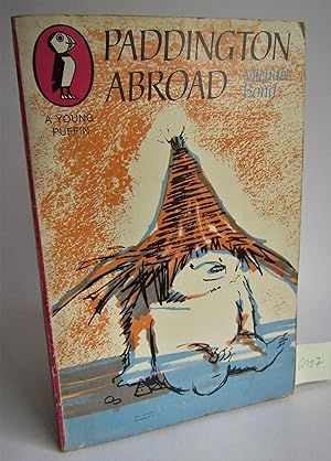 Seller image for Paddington Abroad for sale by Waimakariri Books and Prints Limited