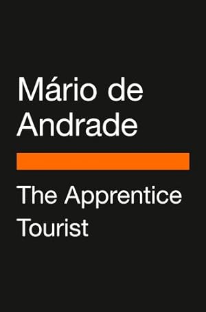 Seller image for The Apprentice Tourist by de Andrade, M ¡rio [Paperback ] for sale by booksXpress