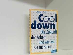 Image du vendeur pour Cooldown: Die Zukunft der Arbeit und wie wir sie meistern (Dein Leben) die Zukunft der Arbeit und wie wir sie meistern mis en vente par Book Broker