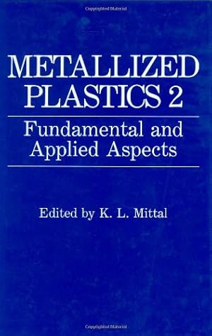 Seller image for Metallized Plastics 2: Fundamental and Applied Aspects (v. 2) [Hardcover ] for sale by booksXpress