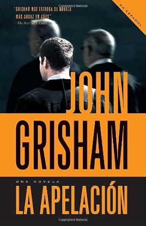 Seller image for La apelación (Spanish Edition) by John Grisham [Paperback ] for sale by booksXpress