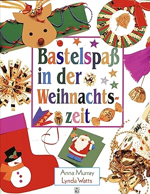 Imagen del vendedor de Bastelspass in der Weihnachtszeit a la venta por Antiquariat Buchhandel Daniel Viertel