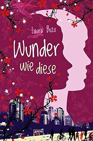 Seller image for Wunder wie diese Laura Buzo. Aus dem Engl. von Mo Zuber for sale by Antiquariat Buchhandel Daniel Viertel
