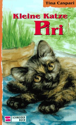 Bild des Verkufers fr Kleine Katze Piri Tina Caspari zum Verkauf von Antiquariat Buchhandel Daniel Viertel
