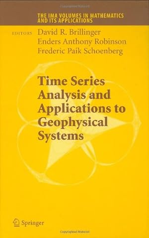 Seller image for Time Series Analysis and Applications to Geophysical Systems (The IMA Volumes in Mathematics and its Applications (139)) [Hardcover ] for sale by booksXpress