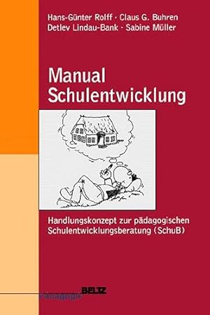 Seller image for Manual Schulentwicklung Handlungskonzept zur pdagogischen Schulentwicklungsberatung (SchuB) for sale by Antiquariat Buchhandel Daniel Viertel