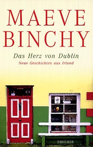 Bild des Verkufers fr Das Herz von Dublin Neue Geschichten aus Irland zum Verkauf von Antiquariat Buchhandel Daniel Viertel