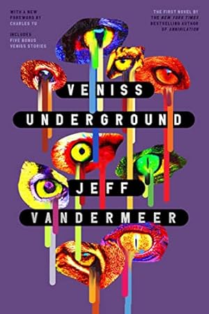 Bild des Verkufers fr Veniss Underground: A Novel by VanderMeer, Jeff [Hardcover ] zum Verkauf von booksXpress