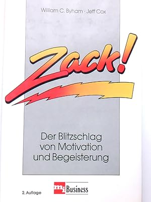 Image du vendeur pour Zack! Der Blitzschlag von Motivation und Begeisterung mis en vente par Antiquariat Buchhandel Daniel Viertel