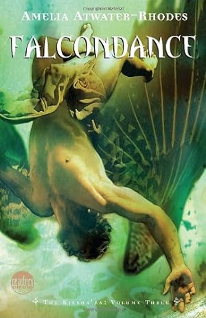 Seller image for Falcondance: The Kiesha'ra: Volume Three by Atwater-Rhodes, Amelia [Paperback ] for sale by booksXpress