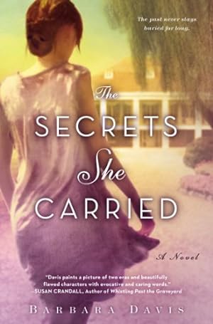 Seller image for The Secrets She Carried by Davis, Barbara [Paperback ] for sale by booksXpress