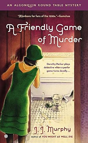 Seller image for A Friendly Game of Murder: An Algonquin Round Table Mystery [Soft Cover ] for sale by booksXpress
