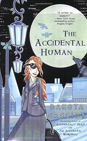 Seller image for The Accidental Human (The Accidental Series, Book 3) by Cassidy, Dakota [Paperback ] for sale by booksXpress