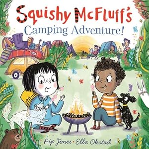 Imagen del vendedor de Squishy McFluff's Camping Adventure! by Jones, Pip [Paperback ] a la venta por booksXpress