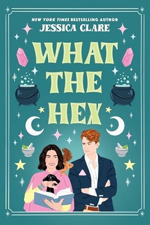 Imagen del vendedor de What the Hex by Clare, Jessica [Paperback ] a la venta por booksXpress