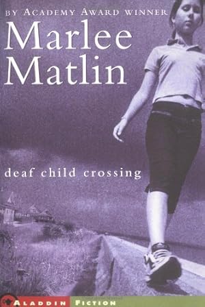 Seller image for Deaf Child Crossing by Matlin, Marlee [Paperback ] for sale by booksXpress