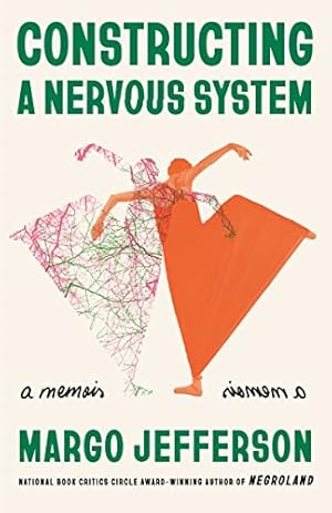 Imagen del vendedor de Constructing a Nervous System: A Memoir by Jefferson, Margo [Paperback ] a la venta por booksXpress