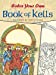 Seller image for Color Your Own Book of Kells (Dover Art Coloring Book) [Soft Cover ] for sale by booksXpress