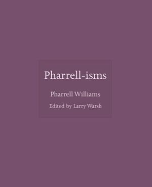 Seller image for Pharrell-isms (ISMs, 13) by Williams, Pharrell [Hardcover ] for sale by booksXpress