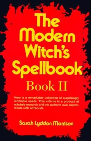 Bild des Verkufers fr The Modern Witch's Spellbook, Book ll (Bk. 2) by Sarah Lyddon Morrison [Paperback ] zum Verkauf von booksXpress