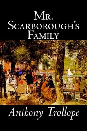 Seller image for Mr. Scarborough's Family by Anthony Trollope, Fiction, Literary by Trollope, Anthony [Hardcover ] for sale by booksXpress