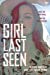 Seller image for Girl Last Seen [Soft Cover ] for sale by booksXpress