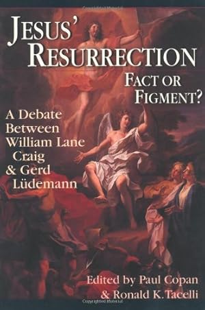 Seller image for Jesus' Resurrection: Fact or Figment?: A Debate Between William Lane Craig & Gerd Ludemann [Paperback ] for sale by booksXpress