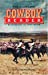 Seller image for Complete Cowboy Reader: Remembering the Open Range (The Cowboys) [Soft Cover ] for sale by booksXpress
