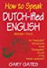 Seller image for How to Speak Dutch-ified English (Vol. 1): An "Inwaluable" Introduction To An "Enchoyable" Accent Of The "Inklish Lankwitch [Soft Cover ] for sale by booksXpress