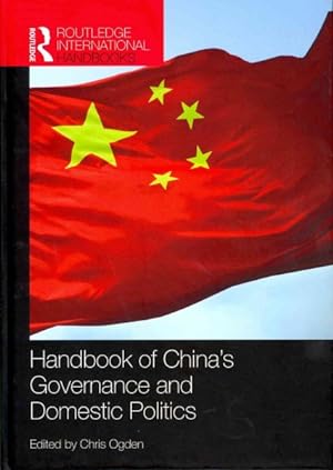 Bild des Verkufers fr Handbook of China's Governance and Domestic Politics zum Verkauf von GreatBookPricesUK