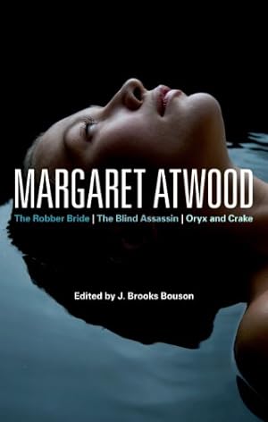 Bild des Verkufers fr Margaret Atwood: The Robber Bride, The Blind Assassin, Oryx and Crake (Bloomsbury Studies in Contemporary North American Fiction) [Hardcover ] zum Verkauf von booksXpress