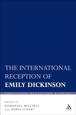 Seller image for The International Reception of Emily Dickinson (Continuum Reception Studies) [Hardcover ] for sale by booksXpress
