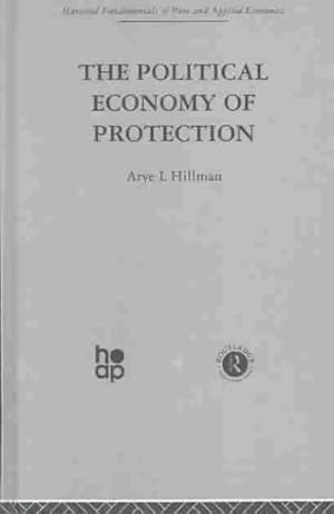 Image du vendeur pour Political Economy of Protection mis en vente par GreatBookPricesUK