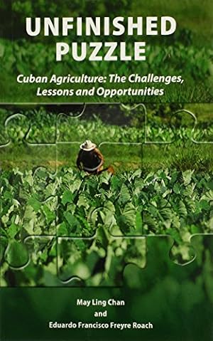 Bild des Verkufers fr Unfinished Puzzle: Cuban Agriculture: The Challenges, Lessons & Opportunities [Soft Cover ] zum Verkauf von booksXpress