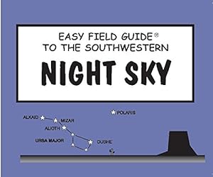 Seller image for Easy Field Guide to the Southwestern Night Sky (Easy Field Guides) [Soft Cover ] for sale by booksXpress