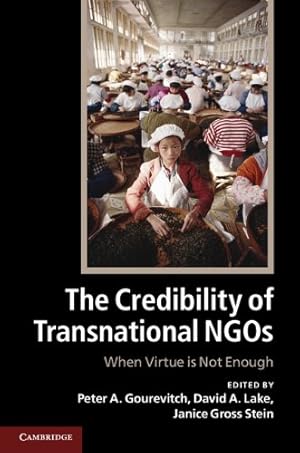 Imagen del vendedor de The Credibility of Transnational NGOs: When Virtue is Not Enough [Hardcover ] a la venta por booksXpress